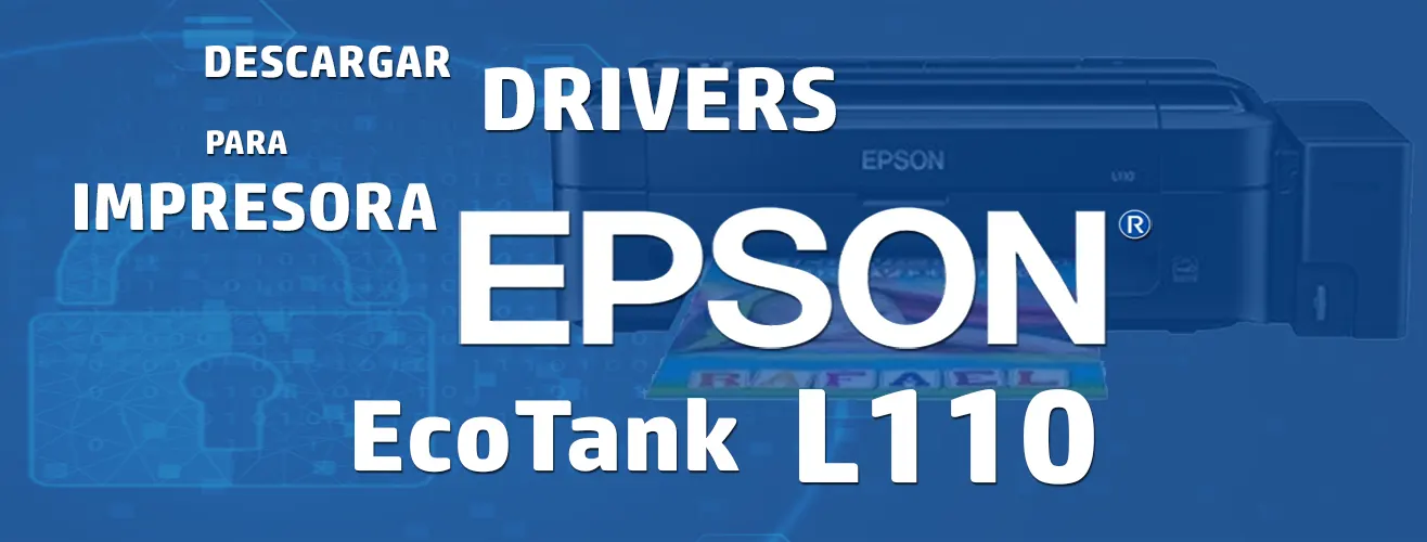 Descargar Driver Epson L110 Gratis 64 Y 32 Bits 【 2024 2174