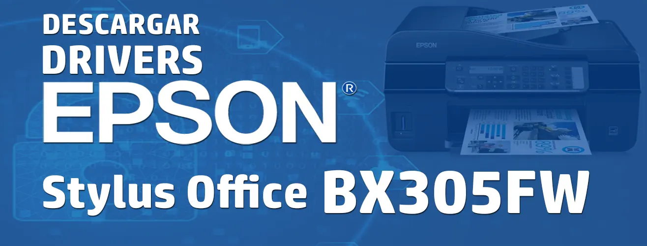Epson Stylus Office Bx305fw Plus Software Download unaimpresora.com