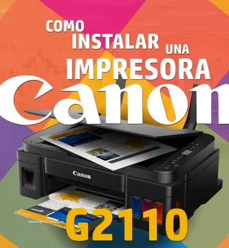 Como instalar impresora CANON Pixma G2110 sin disco