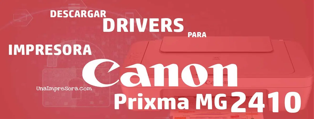 Driver CANON Pixma MG2410