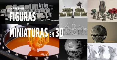 IMPRESORA 3D FIGURAS