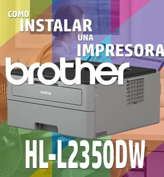 Instalar Impresora Brother hl-l2350dw