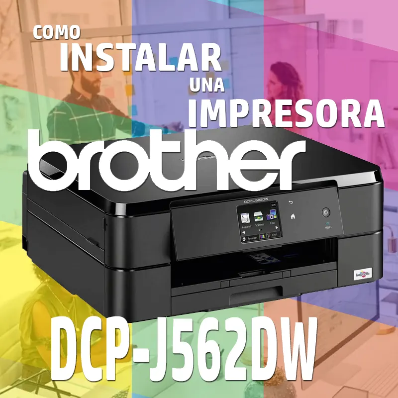 🥇 Instalar impresora Brother dcp-j562dw