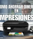 Como Ahorrar Dinero en impresiones