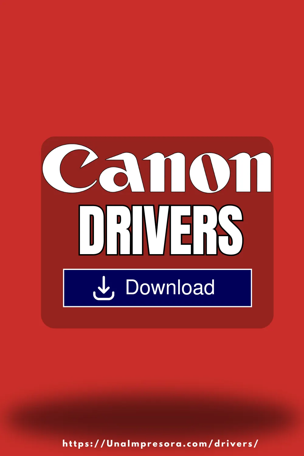 CANON Drivers Descarga