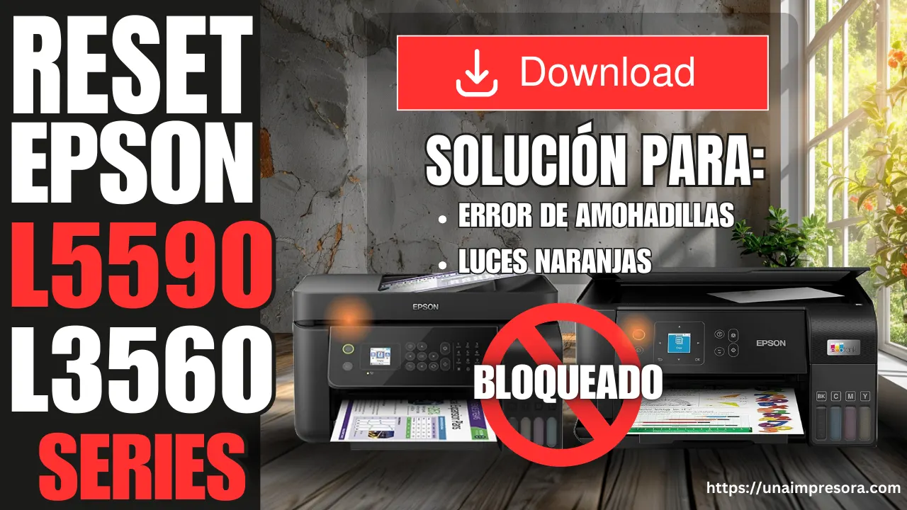 Reset EPSON L5590 & L3560 Gratis - Error de Almohadillas - Resetter Program