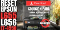Reset EPSON L655, L656, ET-4550 Gratis - Error de Almohadillas